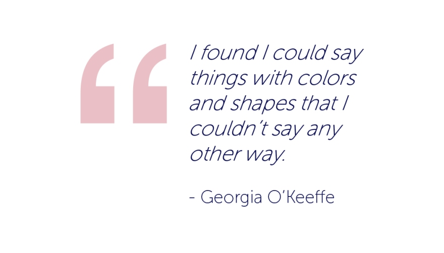 Georgia O'Keeffe quote